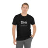 Dink Shirt - Image 2